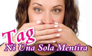 Premio: Tag Ni una sola mentira.