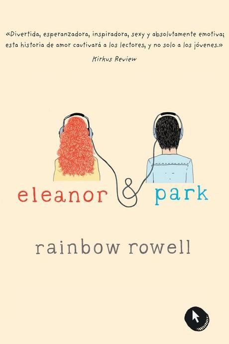 [RESEÑA DE LIBRO] Eleanor & Park de Rainbow Rowell