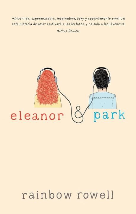 [RESEÑA DE LIBRO] Eleanor & Park de Rainbow Rowell