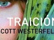 Reseña: Traición Scott Westerfeld