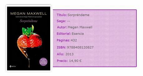 {Reseña} Sorpréndeme, Megan Maxwell {Reseña} Sorpréndeme, Megan Maxwell