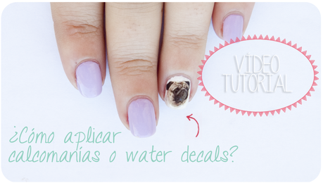 Vídeo tutorial: ¿Cómo aplicar water decals o calcomanías para uñas?