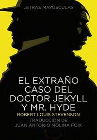 [MR] El extraño caso del Dr. Jekyll y Mr. Hyde, de R. L. Stevenson