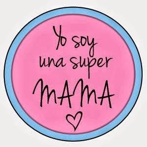 Yo soy una súper mamá