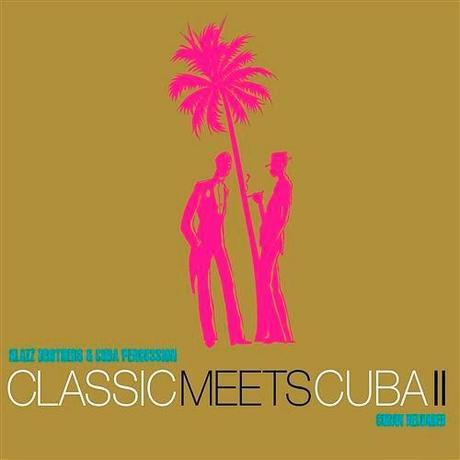 Klazz Brothers & Cuba Percussion – Classic Meets Cuba II