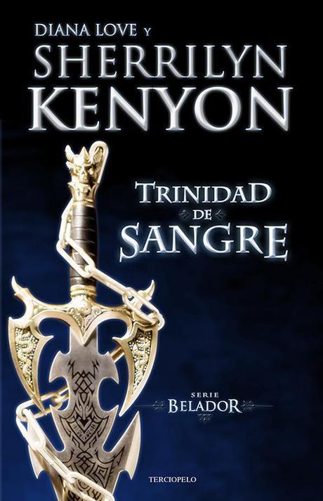 Próximamente en español: Trinidad de Sangre (Belador #1) de Sherrilyn Kenyon y Dianna Love