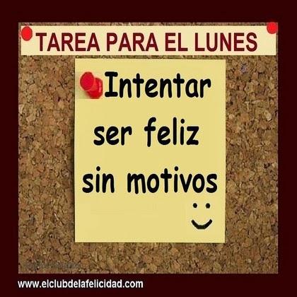 Para ser feliz primero debes INTENTAR SERLO