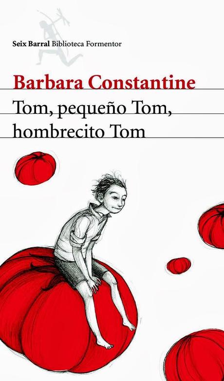 Tom, pequeño Tom, hombrecito Tom, de Barbara Constantine