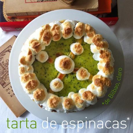 Tarta de espinacas, bilbaina trisílaba