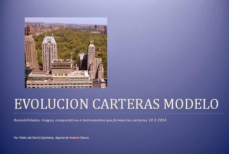 Evolución Carteras Modelo hasta el 10 de Febrero de 2014