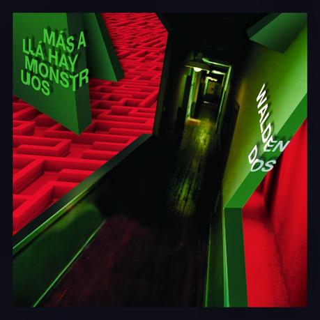 [Apuesta Telúrica] Walden Dos - Más Allá Hay Monstruos