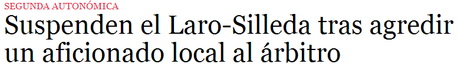 Suspensión del Laro-Silleda: ¿Agresión al árbitro o petición amable?