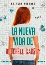 La nueva vida de Bluebell Gadsby