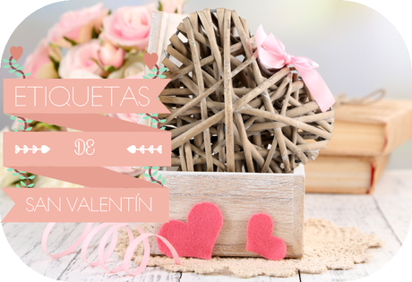 Etiquetas románticas de San Valentín