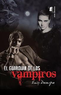 Reseña #81: El guardián de los vampiros de Emily Delevigne