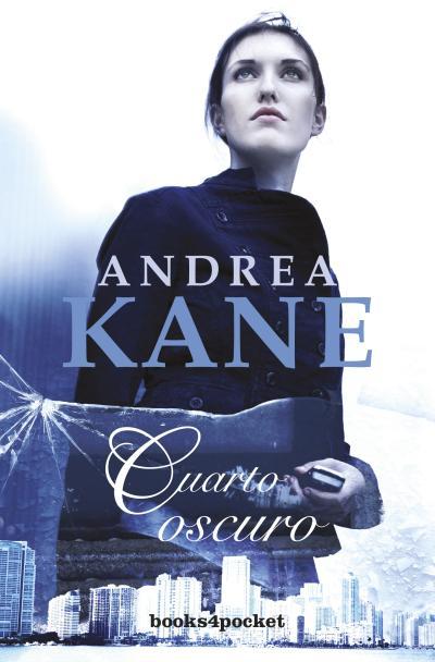 Reseña - Cuarto oscuro, Andrea Kane