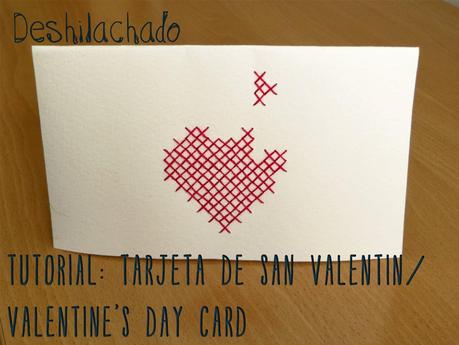 Tutorial: tarjeta de San Valentín / Tutorial: Valentine's Day card