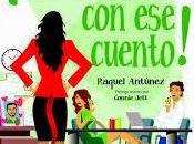 RESEÑA: OTRA CUENTO! RAQUEL ANTÚNEZ