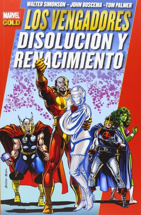 Critiquita 404: Los Vengadores: Disolución y Renacimiento, W. Simonson et al., Marvel-Panini 2013