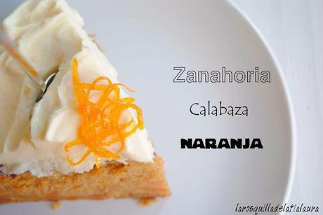 PASTEL DE ZANAHORIA, CALABAZA Y NARANJA (Carrot&pumpkin&orange; cake)