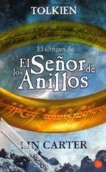 Tolkien: El Origen de El Señor de los Anillos, de Lin Carter