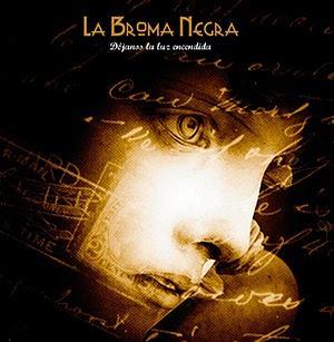 La Broma Negra - Déjanos La Luz Encendida (2013)