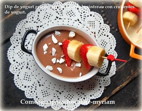 DIP DE YOGURT GRIEGO CON CHOCOLATE AL COINTREAU CON CRUJIENTES DE YOGURT. DIP DE YOGURT GRIEGO CON CHOCOLATE AL COINTREAU CON CRUJIENTES DE YOGURT.