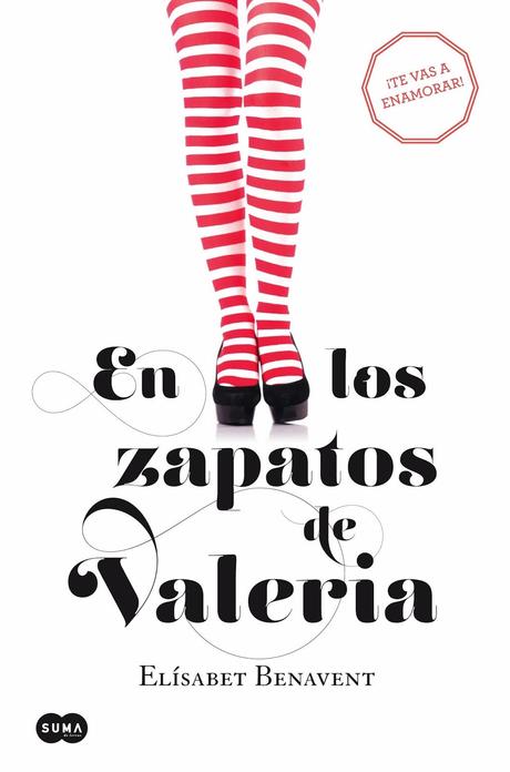 En los zapatos de Valeria (Elísabet Benavent)