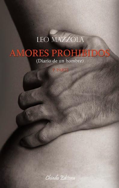 Reseña #83: Amores prohibidos (Diario de un hombre 1ª parte) de Leo Mazzola