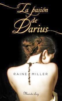 Lo Nuevo de Raine Miller: La Pasión de Darius
