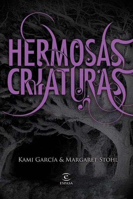 Reseña - Hermosas Criaturas, Kami Garcia y Margaret Stohl