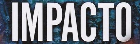 Reseña: Impacto, de Douglas Preston