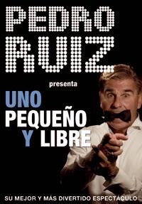 Pedro Ruiz: Uno, pequeño y libre.