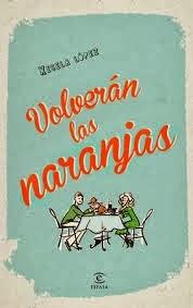 {Reseña} Volverán las naranjas, Xisela López