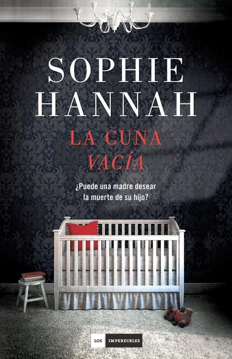 La cuna vacía - Sophie Hannah