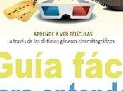 “Guía fácil para entender cine”… está venta