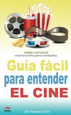“Guía fácil para entender el cine”… ya está a la venta