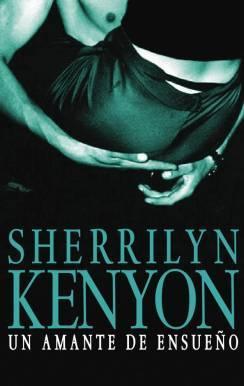 Reseña: Un Amante de Ensueño (Cazadores Oscuros #0) - Sherrilyn Kenyon