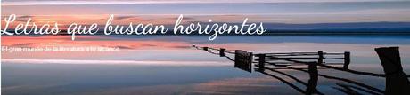 ¡Quiero conocer tu blog! Letras que buscan horizontes.