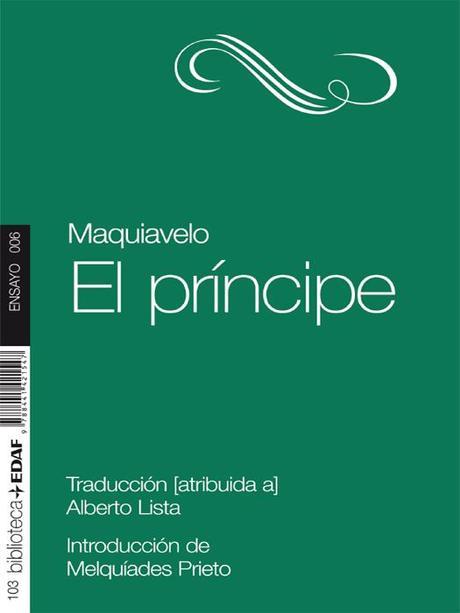 Reseña: El príncipe, de Nicolás Maquiavelo «El fin justifica los medios»