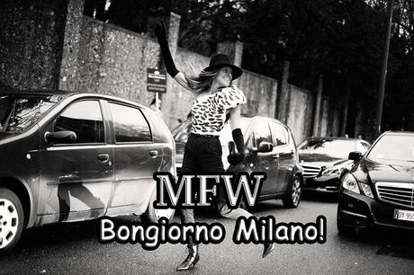 MFW:Bongiorno Milano!