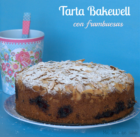 Tarta Bakewell con frambuesas : Asalta blogs