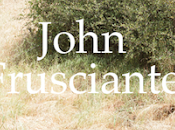 John Frusciante lanzará nuevo disco solitario abril