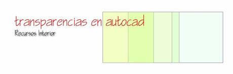 Transparencias en Autocad