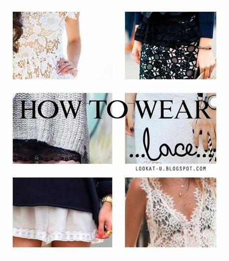 How to Wear - Lace