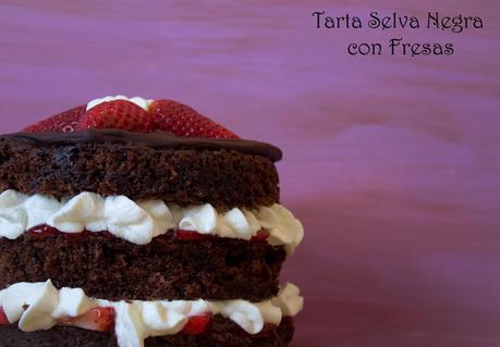 Tarta Selva Negra con Fresas