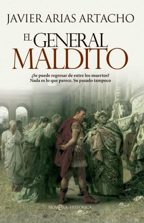 El general maldito (Javier Arias Artacho)