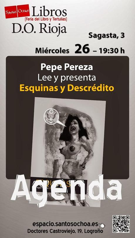 Pepe Pereza lee y presenta: Esquinas & El Descrédito: