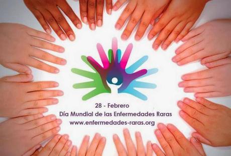 28 febrero: DÍA MUNDIAL DE LAS ENFERMEDADES RARAS... Un año más, ¡sumemos!