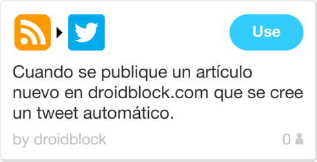IFTTT Recipe: Cuando se publique un artículo nuevo en droidblock.com que se cree un tweet automático. connects feed to twitter